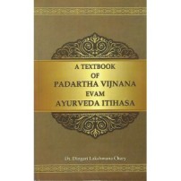 A Text Book of Padarth Vigyan evam Ayurveda ka Itihas